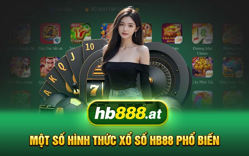 Một số hình thức xổ số HB88 phổ biến