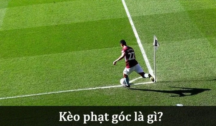 Khái niệm soi Kèo phạt góc là gì?